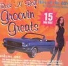 Rock &#39;N&#39; Roll Groovin&#39; Greats Hits Of The 60&#39;s Volume One Cd - £8.62 GBP