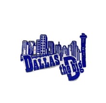 Vtg Dallas The Big D City  Logo Fridge Refrigerator Magnet - $5.95