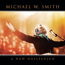 A New Hallelujah [Audio CD] Michael W. Smith - £12.57 GBP