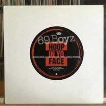 [Rap]~Nm 12&quot;~The 69 Boyz~Hoop In Yo Face~[x5 Mixes/Remixes]~{1996~EASTWEST] - £7.09 GBP