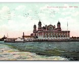 Ellis Island New York NY DB Postcard O15 - $3.91