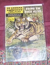 classic illustrated comic book  no.104   bring &quot;em back alive - £12.78 GBP