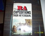 The Ra Expeditions Heyerdahl, Thor - $2.93