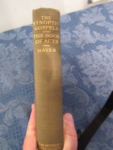 Synoptic Gospels and the Book of Acts by Doremus Almy Hayes 1923 HB - $48.57