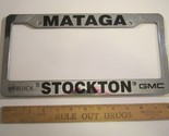 LICENSE PLATE Plastic Car Tag Frame MATAGA STOCKTON Cadillac Buick GMC 14Dc - $24.00