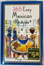 365 Easy Mexican Recipes by Marge Poore, HC DJ, 1993 - $4.95