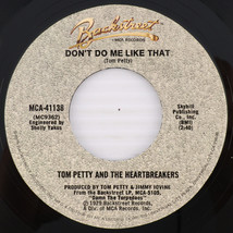 Tom Petty And The Heartbreakers – Don&#39;t Do Me Like That 45 rpm  Record MCA-41138 - $6.65