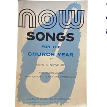 Now Songs For The Church Year Kent A Newbury Sheet Music 1971 Gospel Music - £7.76 GBP