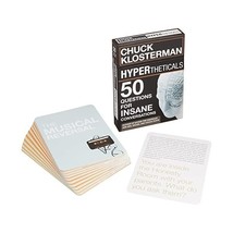 Hypertheticals: 50 Questions for Insane Conversations Klosterman, Chuck - $18.00