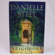 Neighbors A Novel By Steel Danielle Hardcover Book With Dust Jacket GOOD 2021 - £3.73 GBP