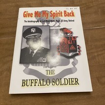 Give Me My Spirit Back The Last Of The Buffalo Soldier Cecil Ward White Signed - £7.06 GBP