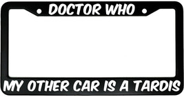 Doctor Who My Other Car Is A Tardis Aluminum Car License Plate Frame - £15.14 GBP