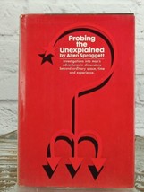 Probing The Unexplained by Allen Spraggett 1st Print 1971 Hardcover Dust Jacket - £11.56 GBP