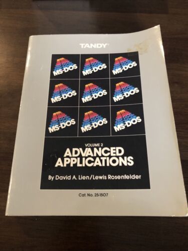 Tandy MS-DOS Volume 2 Advance Applications 2nd Edition By David A. Lien - $9.90