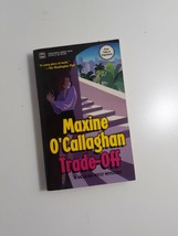 trade-off By Maxine O&#39;Callaghan 1994  paperback fiction novel - £4.74 GBP