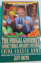 The Frugal Gourmet Cooks Three Ancient Cuisines: China, Greece, and Rome - GOOD - £4.67 GBP