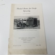 Hooded Booms for Grape Spraying Booklet 1948 Cornell Farming Viticulture - $18.95