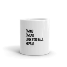 swing swear look for ball repeat fun golf 11oz mug - $15.99