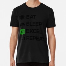 Eat Sleep Excel Repeat Gift Funny Size S to 5XL Made in the USA T-Shirt - £17.58 GBP