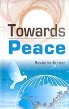 Towards Peace [Hardcover] - £20.44 GBP