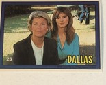Dallas Tv Show Trading Card #25 Pamela Ewing Victoria Principal Barbara ... - £1.97 GBP
