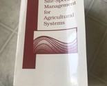 Site-Specific Management for Agricultural Systems Paperback P. C. Robert - $43.00