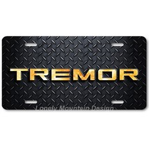 Ford Tremor Text Inspired Art on D Plate FLAT Aluminum Novelty License T... - $17.99