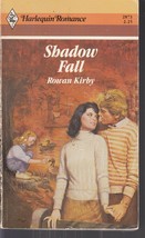 Kirby, Rowan - Shadow Fall - Harlequin Romance - # 2873 - $2.25