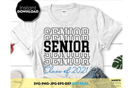 Class of 2021 SVG, Senior 2021 SVG, Class of 2021, Senior 2021 Senior Svg Senior - £2.94 GBP