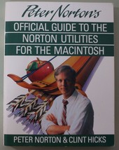 Peter Norton&#39;s Official Guide to The Norton Utilities for the Macintosh ... - $59.37