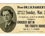 Dr J R Parker Address to Men Only Knocked Out in the Fourth Round Ad Card  - $17.80