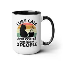 I like cats and coffee and maybe 3 people Two-Tone Coffee Mugs, 15oz - £19.95 GBP