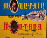 Mountain Fiddlin&#39; Music From Montana [Vinyl] - £31.28 GBP