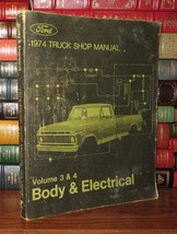 Ford Marketing Corporation 1974 Truck Shop Manual Volume Iii And Iv: Electrical - £37.52 GBP