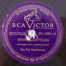 Six Fat Dutchmen - Minnesota Polka/Harvest Time Schottish 78 rpm Record 25-1081 - £8.41 GBP