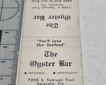 Front Strike Matchbook Cover  The Oyster Bar  restaurant Clearwater, FL ... - £10.05 GBP