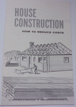 Vintage House Construction How To Reduce Costs U.S Dept Of Agriculture 1970 - $2.99