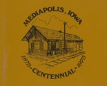 Mediapolis, Iowa Centennial 1875 - 1975 - £26.37 GBP