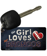 This Girl Loves Her Broncos Metal Key Chain - €10,49 EUR