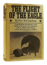 Per Olof Sundman The Flight Of The Eagle 1st American Edition 1st Printing - £42.47 GBP