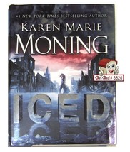 Iced: Fever Series Book 6 by Karen Marie Moning Hardcover with dust cover - £5.22 GBP