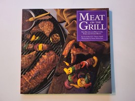 Meat on the Grill : New Recipes for Beef, Lamb, Pork, and Other Meats - £3.73 GBP