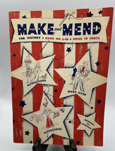Magazine Make and Mend for Victory Book No. S-10 1942 Spool Cotton Co. 3rd Ed. - £11.17 GBP