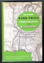 Before Mark Twain A Sampler of Old Times on the Mississippi  - £14.08 GBP