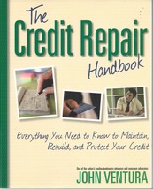 The Credit Repair Handbook: Everything You Need to Know to Maintain, Rebuild, an - £6.26 GBP