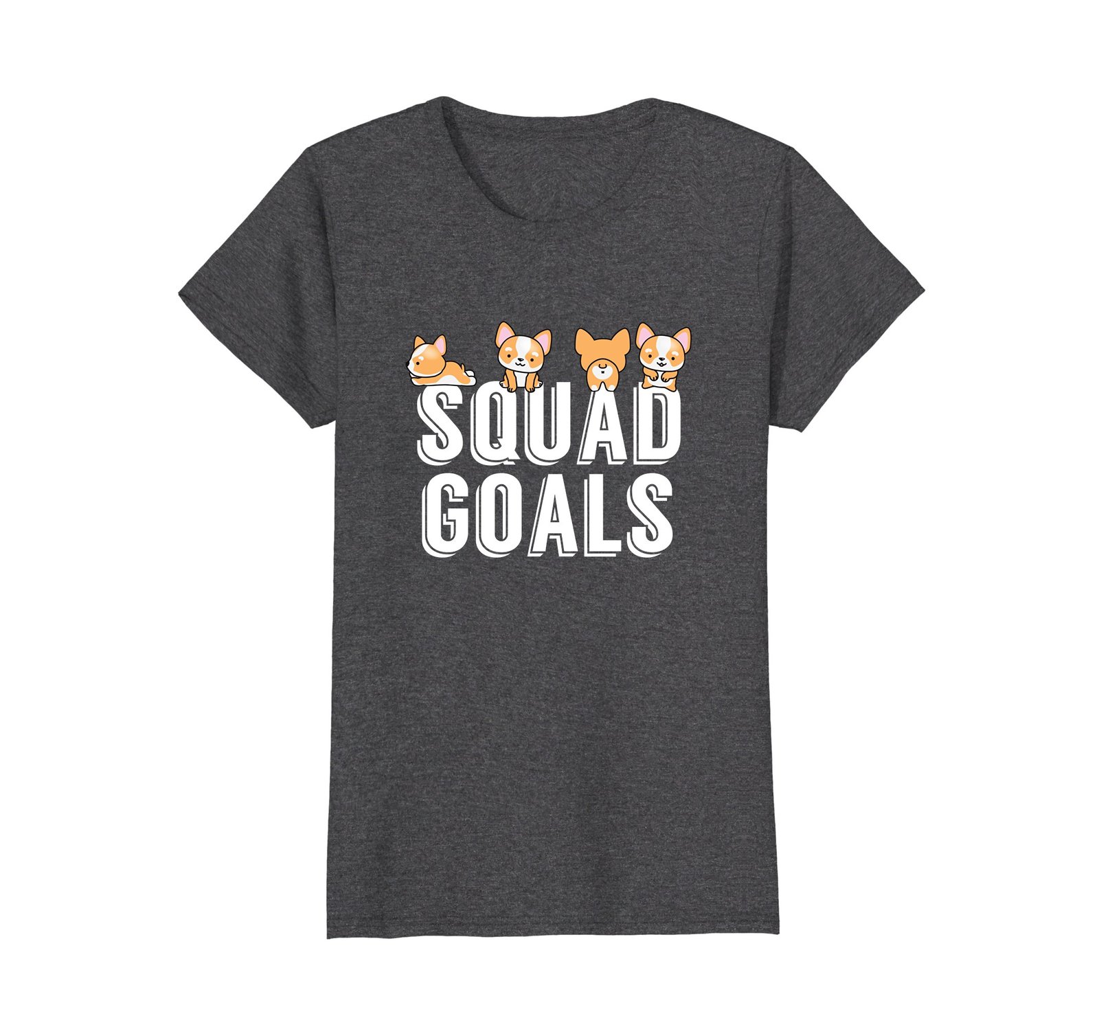 Funny Corgi Squad Goals T-Shirt - $19.99 - $20.99