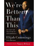 We&#39;re Better Than This : My Fight for the Future of Our Democracy by Jam... - $309.85 MXN