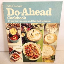 Betty Crocker&#39;s DO-AHEAD Cookbook 1972 First Edition Spiral Bound - £7.80 GBP