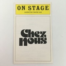 1977 On Stage Manhattan Theatre Club &#39;Chez Nous&#39; by Peter Nichols, Lynne... - £22.51 GBP