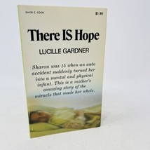 There Is Hope Lucille Gardner 1977 PB Third Printing Vintage - £6.95 GBP